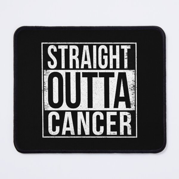 Item preview, STRAIGHT OUTTA CANCER designed and sold by Bruiserstang.