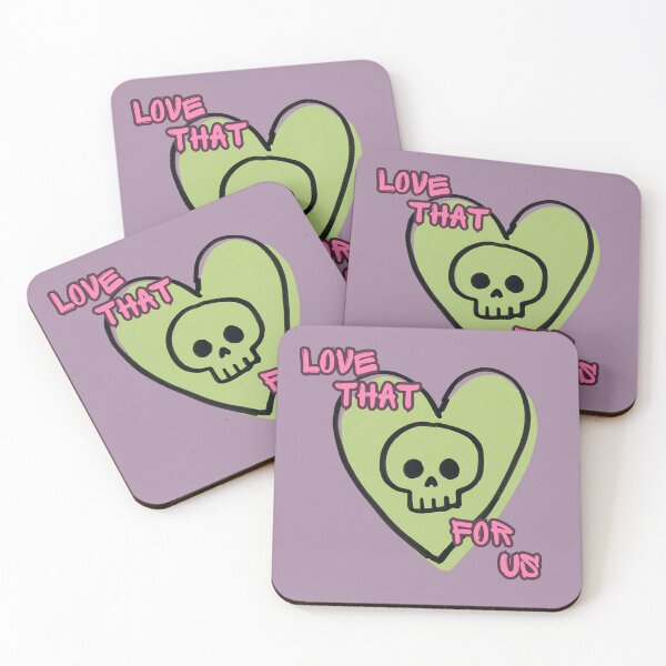 Item preview, Love That for Us – Cute Dark Humor designed and sold by Carley Anne Plans.