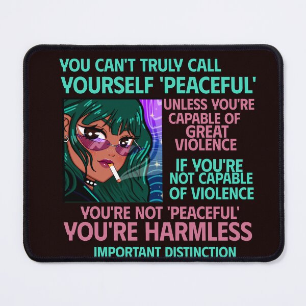 Item preview, YOU CAN'T TRULY CALL YOURSELF PEACEFUL | YOU'RE HARMLESS | CORE INSIGHTS SERIES — IMPORTANT DISTINCTION EDITION designed and sold by WitLounge.
