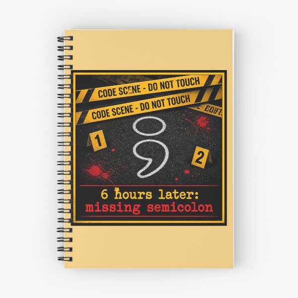 Item preview, Missing Semicolon Crime Scene - Funny Programmer Debugging Shirt designed and sold by Geek Tracy Shop.