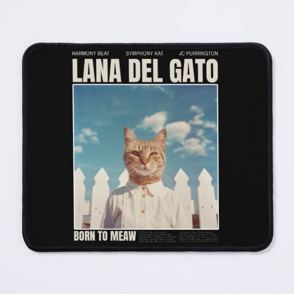 Item preview, Lana Del Gato Born To Meaw Cat Parody designed and sold by GenZFashion000.