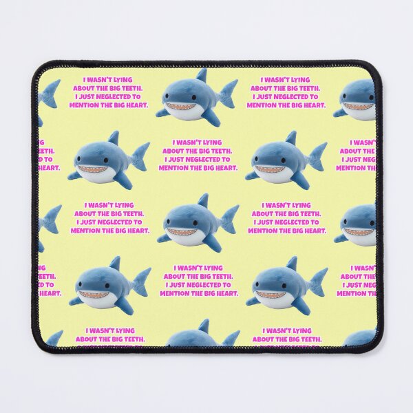 Item preview, Big teeth, soft heart, shark meme quote designed and sold by Mauswohn.