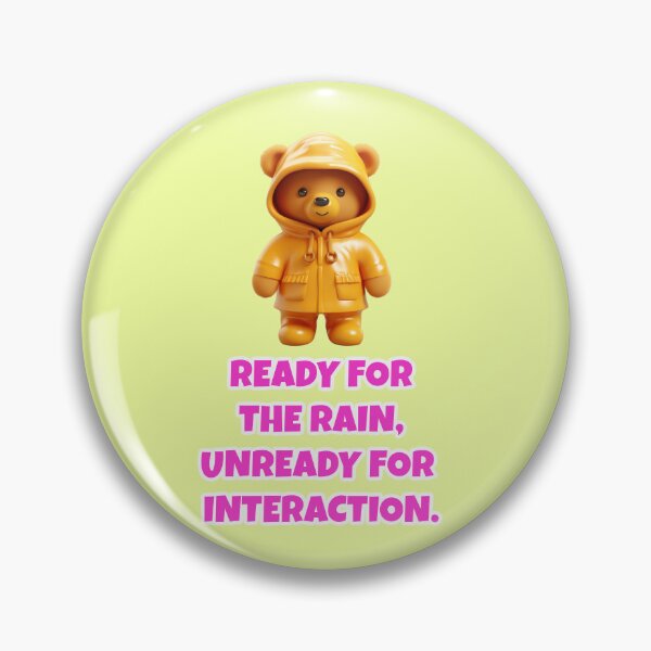 Item preview, Bear in a raincoat against social contacts (saying) designed and sold by Mauswohn.