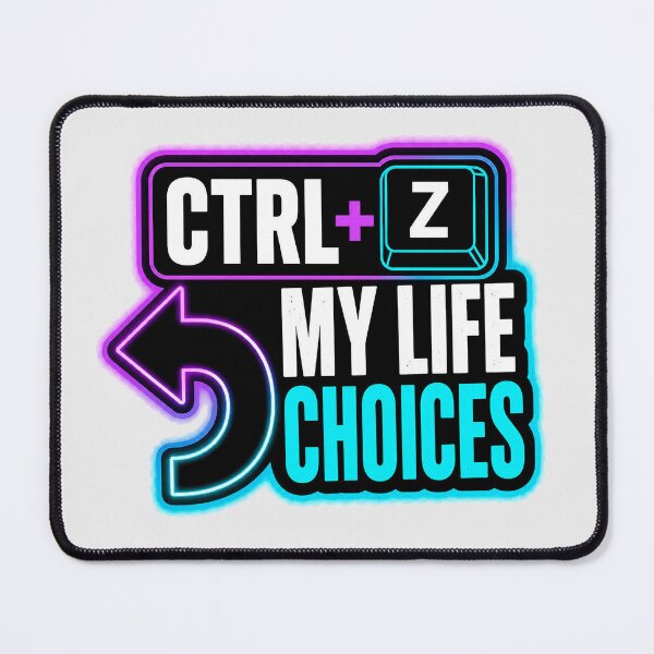 Item preview, Ctrl Z My Life Choices - Funny Keyboard Shortcut Shirt designed and sold by Geek Tracy Shop.