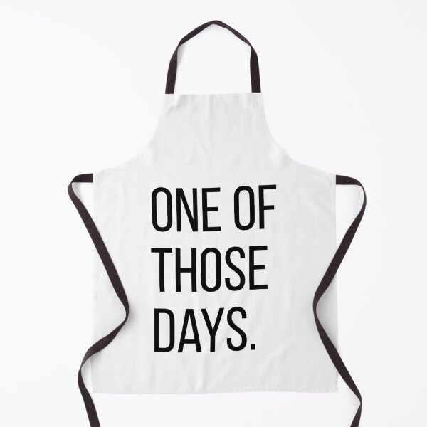 Item preview, One Of Those Days. | Funny Minimalist Typography | Relatable Humor | Minimalist T-Shirt Description designed and sold by OveloStudios.