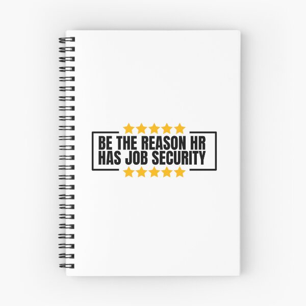 Item preview, Be The Reason HR Has Job Security designed and sold by Dondonmart.