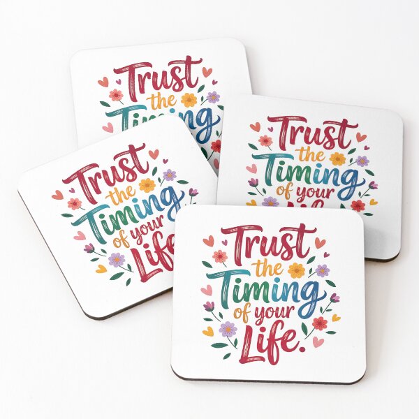 Item preview, Trust the timing of your life. designed and sold by nimmitrends.
