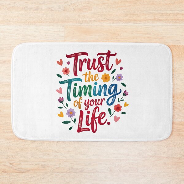 Item preview, Trust the timing of your life. designed and sold by nimmitrends.