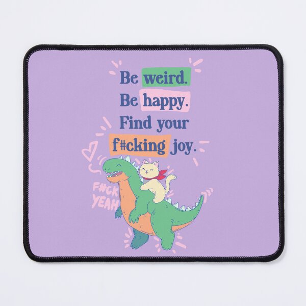 Item preview, Be Weird Be Happy Find Your Joy designed and sold by Jess.a.creates.