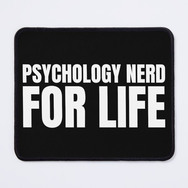 Item preview, Psychology Nerd For Life (in Black) designed and sold by HyperfixationStation.