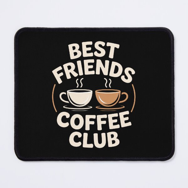Item preview, Best Friends Coffee Club Funny Matching Gift for Coffee Lovers designed and sold by Say It With Ink.