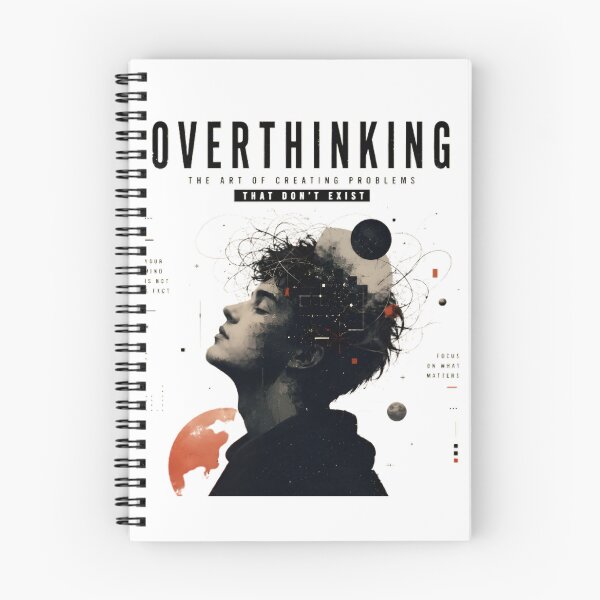 Item preview, Overthinking: The Art of Creating Problems designed and sold by MidnightCache.