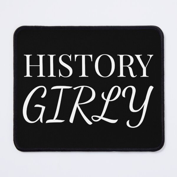 Artikelvorschau, History Girly (in Weiß) entworfen und verkauft von HyperfixationStation.