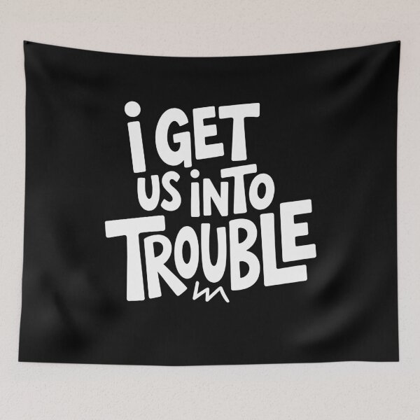 Item preview, I Get Us Into Trouble Funny Matching Best Friend Design designed and sold by Say It With Ink.