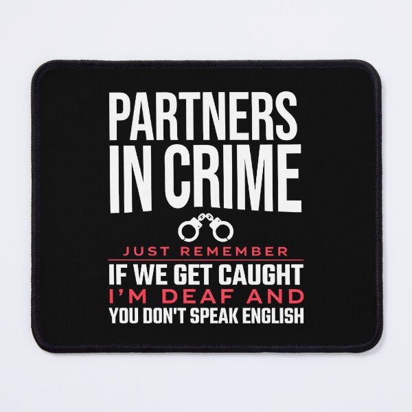 Item preview, Partners In Crime If We Get Caught Funny Best Friend Gift designed and sold by Say It With Ink.