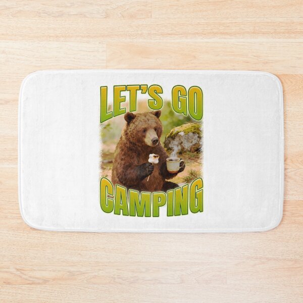 Item preview, Let's Go Camping Funny Bear Saying designed and sold by bngfx.