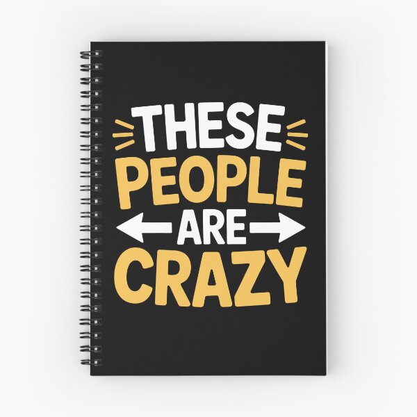 Item preview, These People Are Crazy Funny Family Group Matching Gift designed and sold by Say It With Ink.