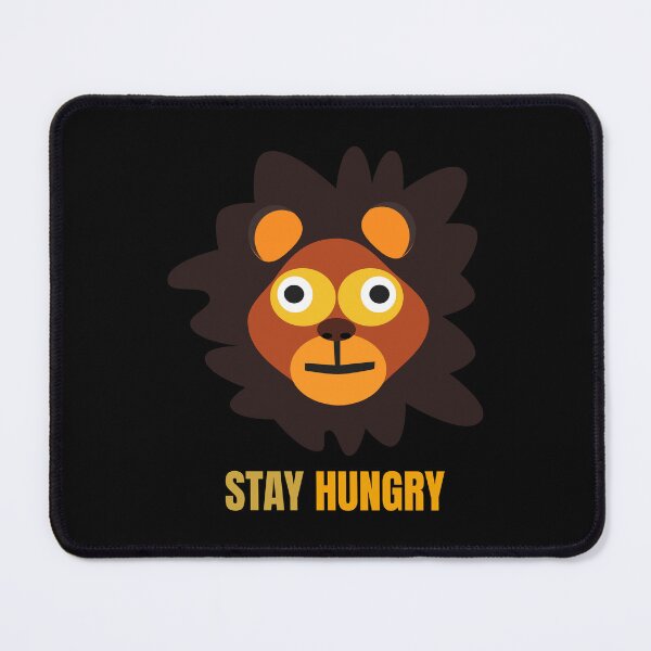 Item preview, Stay Hungry | Motivational Lion Design designed and sold by Superesko.