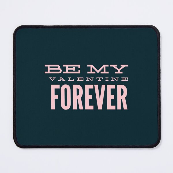 Item preview, Be My Valentine Forever designed and sold by DonnasynAriadne.