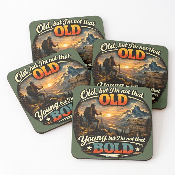 Item preview, Old But I'm Not That Old, Young But I'm Not That Bold | Hiking Mountain Design designed and sold by WordWab.
