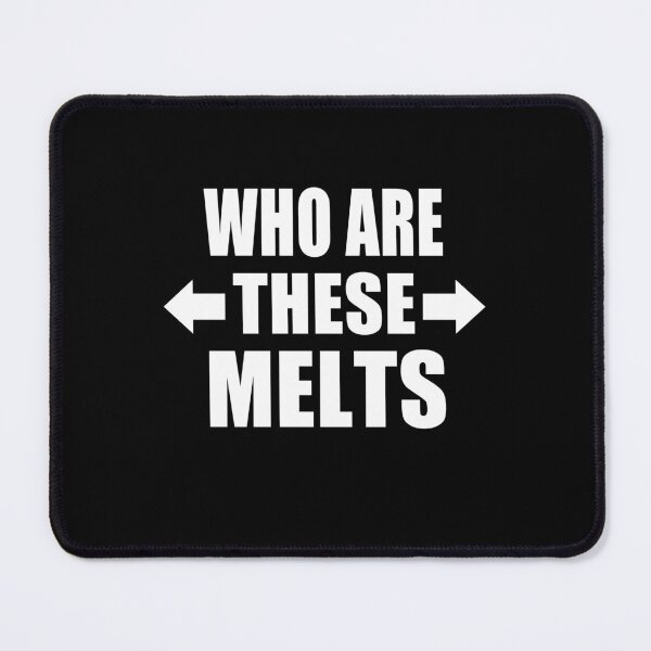 Item preview, Who Are These Melts Funny British Slang Group Gift designed and sold by Say It With Ink.