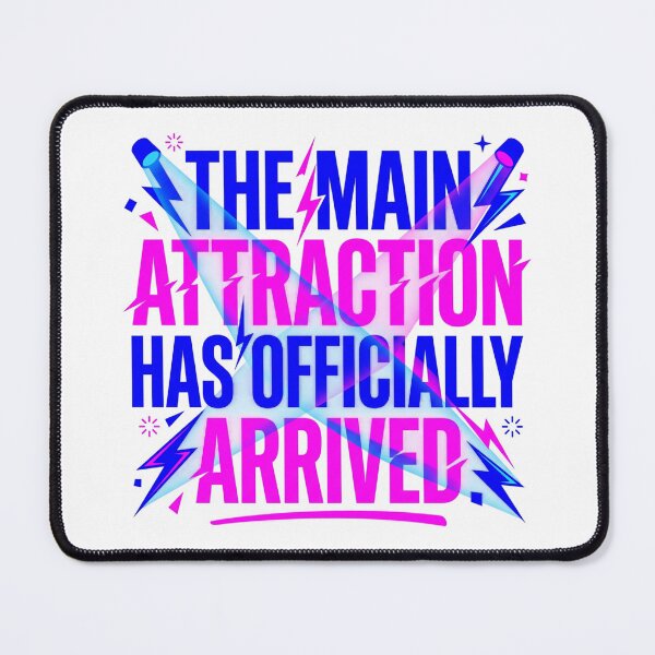Item preview, Main Attraction Arrived Spotlight Neon Typography designed and sold by KhAIa Reeve Art Studio.