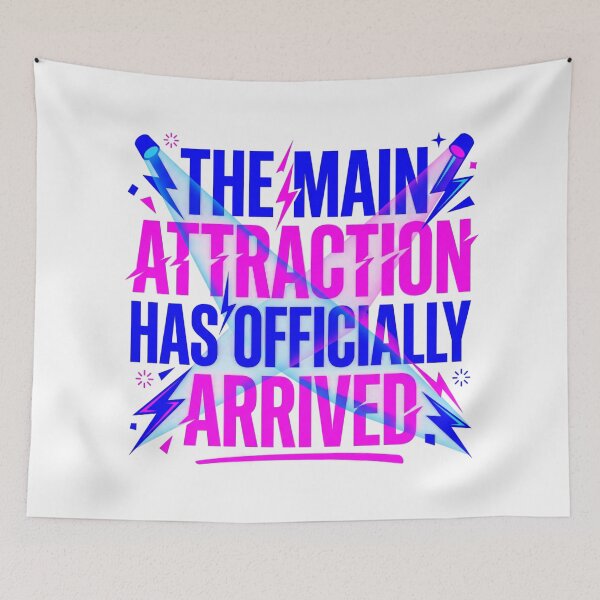 Item preview, Main Attraction Arrived Spotlight Neon Typography designed and sold by KhAIa Reeve Art Studio.