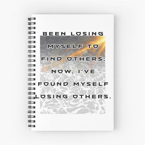 Item preview, Finding Myself, Losing Others Quote designed and sold by Heal of Souls Designs .