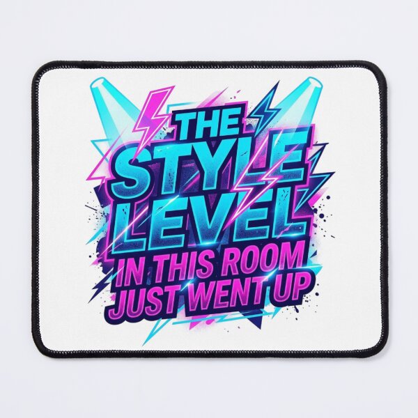 Item preview, Style Level Went Up Spotlight Neon Typography designed and sold by KhAIa Reeve Art Studio.