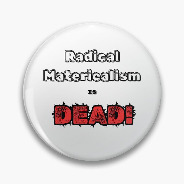 Item preview, Radical Materialism is DEAD! designed and sold by Unimotionwear.