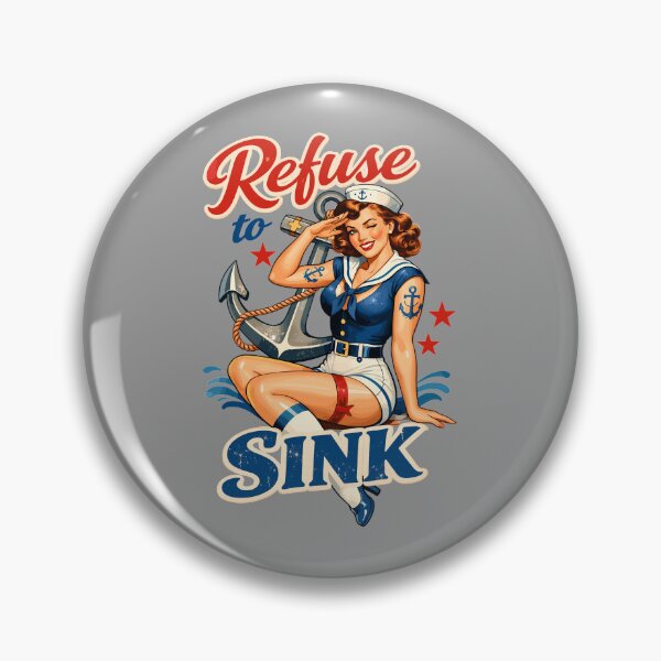 Item preview, Retro Pin-Up Girl Sailor - Refuse to Sink designed and sold by Pineapple-Tree.