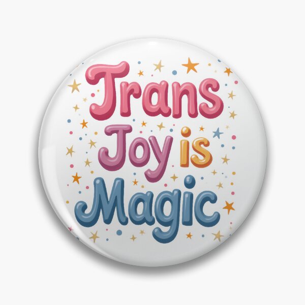 Item preview, Trans Joy Is Magic Typography designed and sold by Wear2Transform.