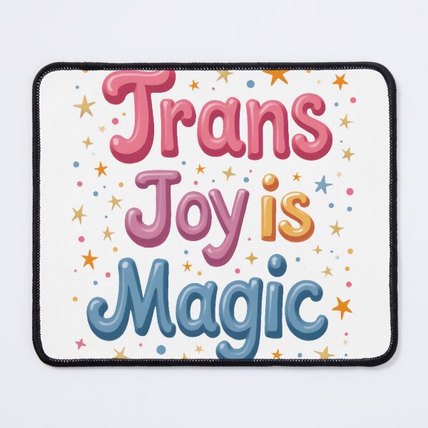 Item preview, Trans Joy Is Magic Typography designed and sold by Wear2Transform.