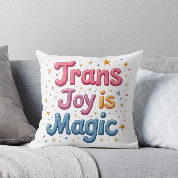 Item preview, Trans Joy Is Magic Typography designed and sold by Wear2Transform.