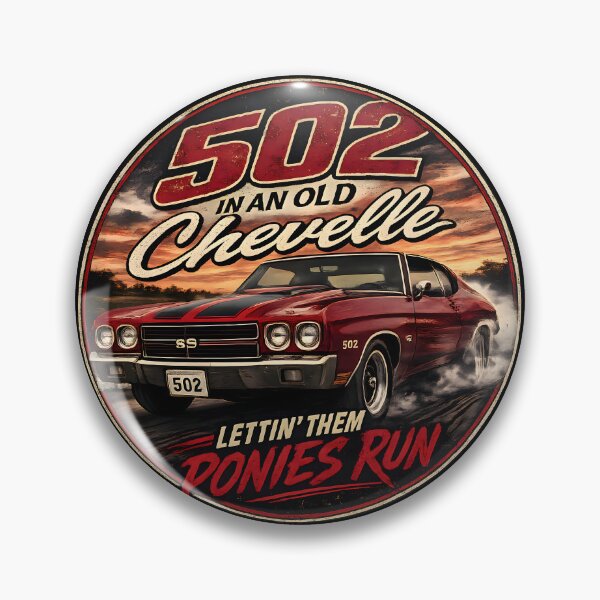 Item preview, 502 in an Old Chevelle Lettin' Them Ponies Run | Muscle Car Lyric Design designed and sold by WordWab.