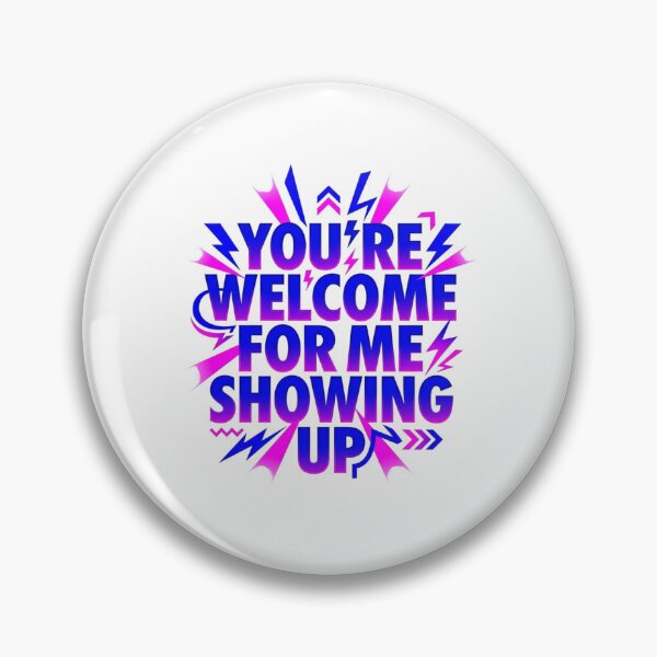 Item preview, Youre Welcome Showing Up Spotlight Neon Typography designed and sold by KhAIa Reeve Art Studio.