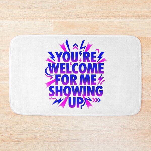 Item preview, Youre Welcome Showing Up Spotlight Neon Typography designed and sold by KhAIa Reeve Art Studio.