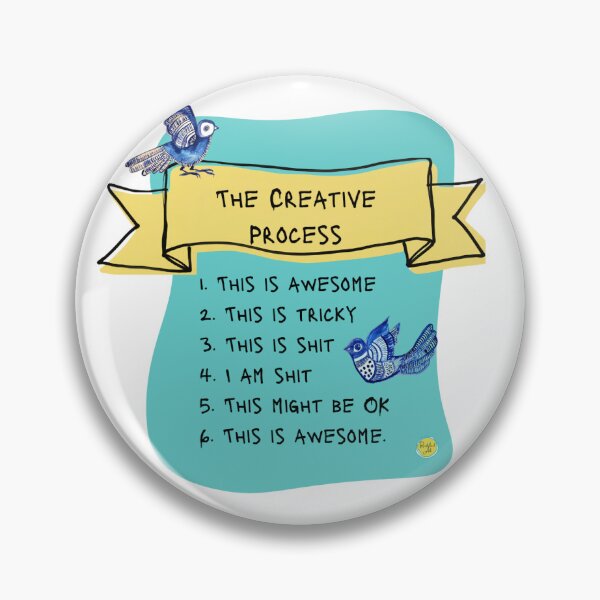 Item preview, The Creative Process designed and sold by ROUSTABOUTART.