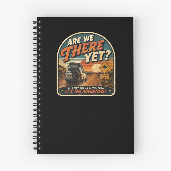 Item preview, Are We There Yet Another 800km Funny Australian Road Trip Family  designed and sold by Yellowriversss.