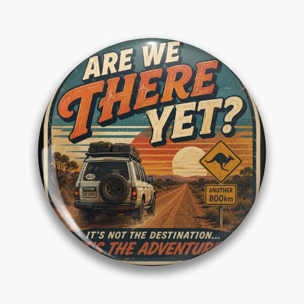 Item preview, Are We There Yet Another 800km Funny Australian Road Trip Family  designed and sold by Yellowriversss.