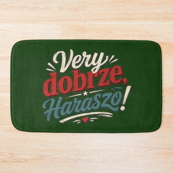 Item preview, Very Dobrze Haraszo – Funny Multilingual Quote designed and sold by HeyFajnaLinja.