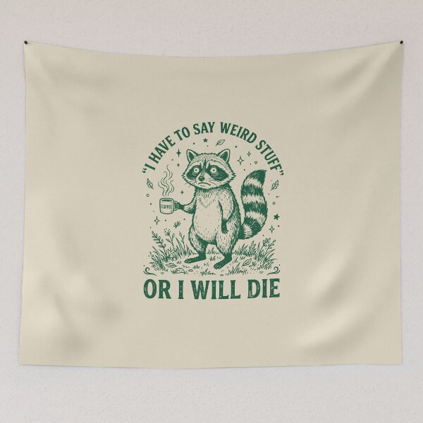 Item preview, Introvert Raccoon Says Weird Stuff Meme designed and sold by dudelinart.