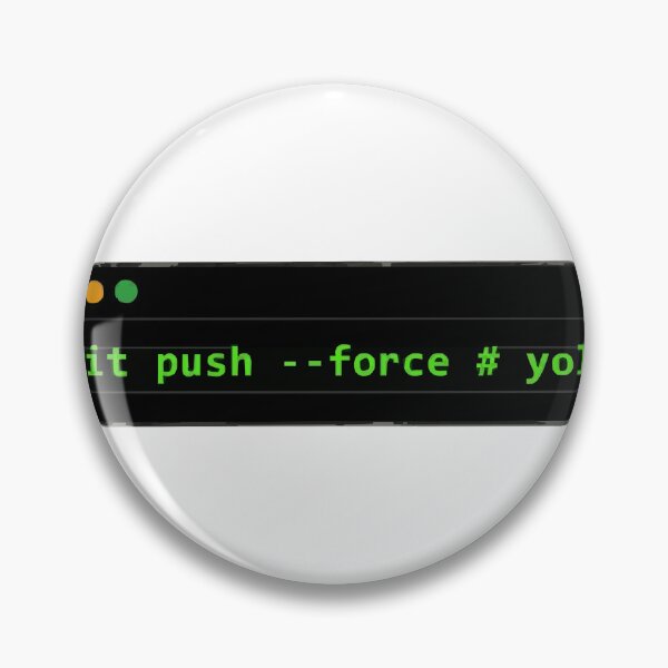 Item preview, Git Push Force Yolo Terminal Coder Humor designed and sold by Bianca Oltean.