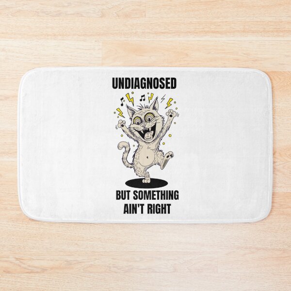 Item preview, Undiagnosed but something ain't right  designed and sold by Nimznology.