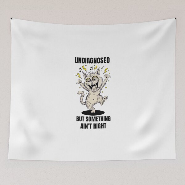 Item preview, Undiagnosed but something ain't right  designed and sold by Nimznology.
