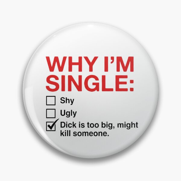 Item preview, Why I'm Single designed and sold by boohenterprise.