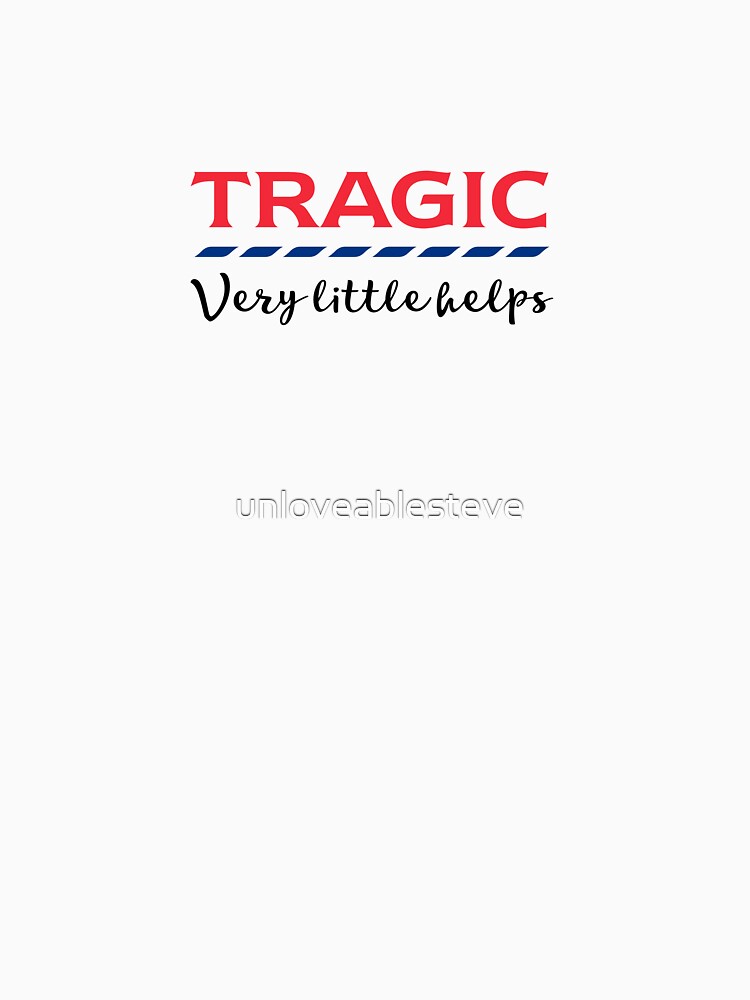 TRAGIC - Very little helps by unloveablesteve
