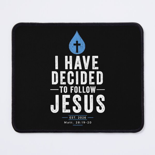 Item preview, Have Decided to Follow Jesus Baptism Baptized Christian 2026 designed and sold by OlakunleOloroz.
