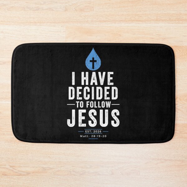 Item preview, Have Decided to Follow Jesus Baptism Baptized Christian 2026 designed and sold by OlakunleOloroz.