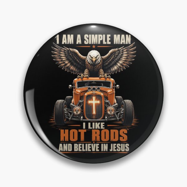 Item preview, I Am A Simple Man I Like Hot Rods and Believe in Jesus designed and sold by OlakunleOloroz.